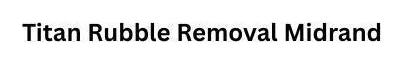 Titan Rubble Removal Midrand logo